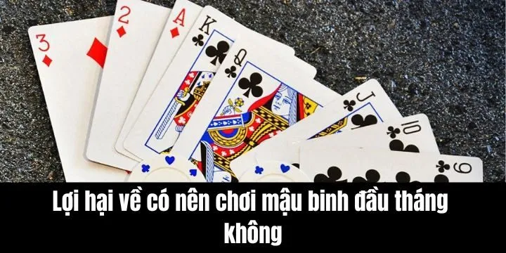 Đánh giá lợi hại của việc chơi mậu binh đầu tháng